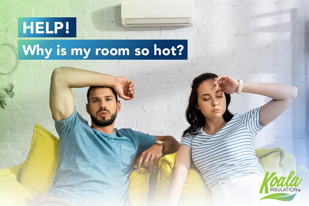 Help! Why Is My House So Hot? | Koala Insulation of South Miami