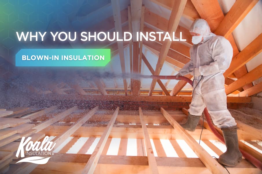 The Advantages of Blown-In Insulation
