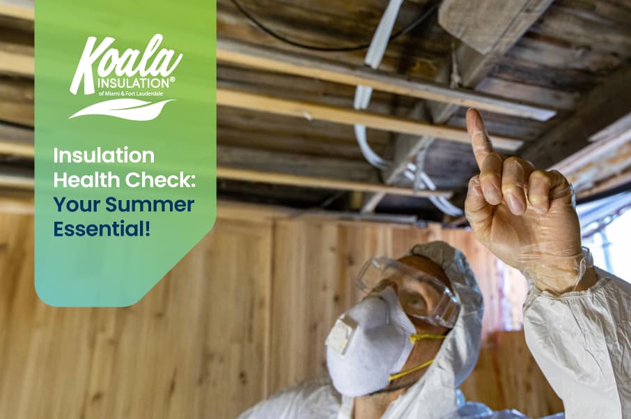 Insulation Health Check: Your Summer Essential