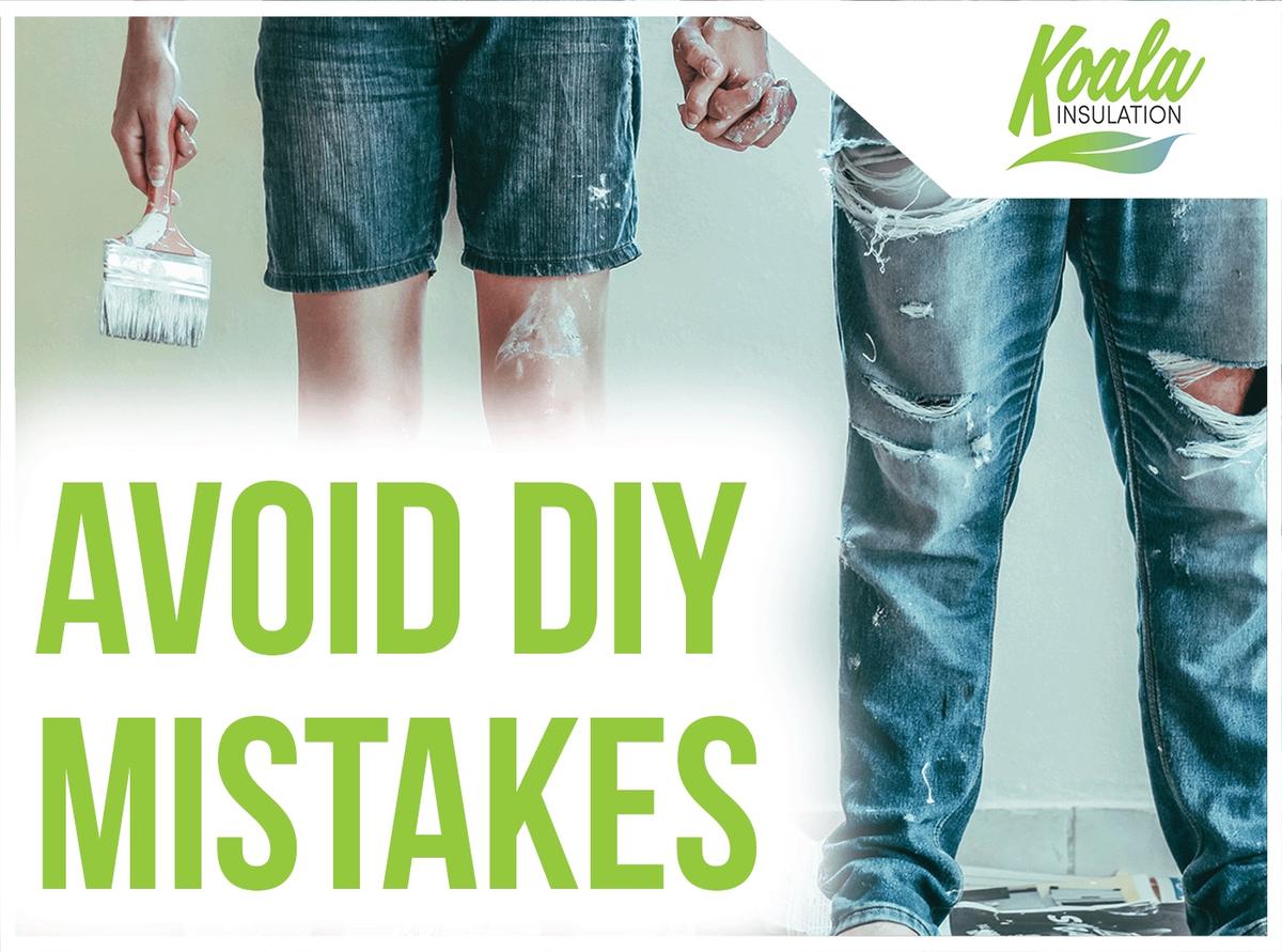 Common DIY Insulation Installation Mistakes That Will Cost You