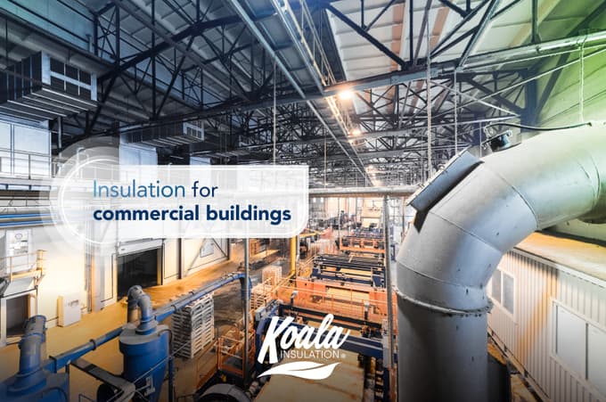 Insulation for commercial buildings
