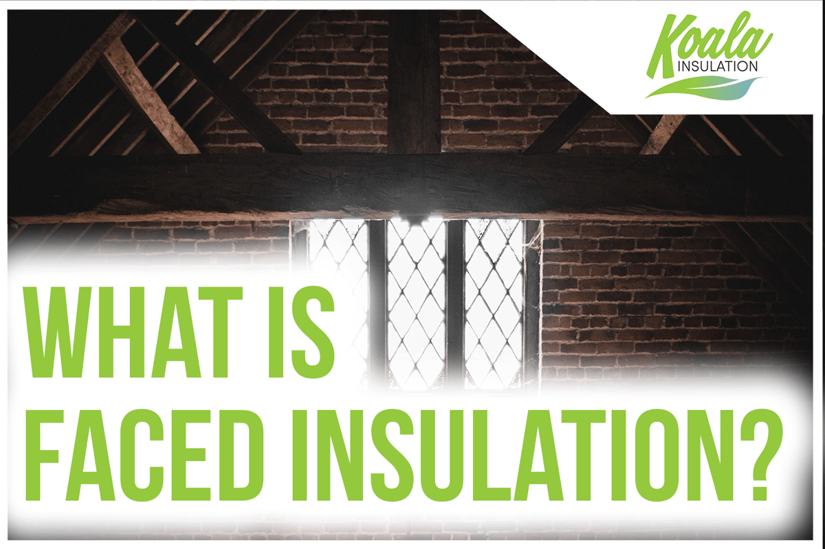 Faced or Unfaced Batts: Learn More About Your Home’s Insulation