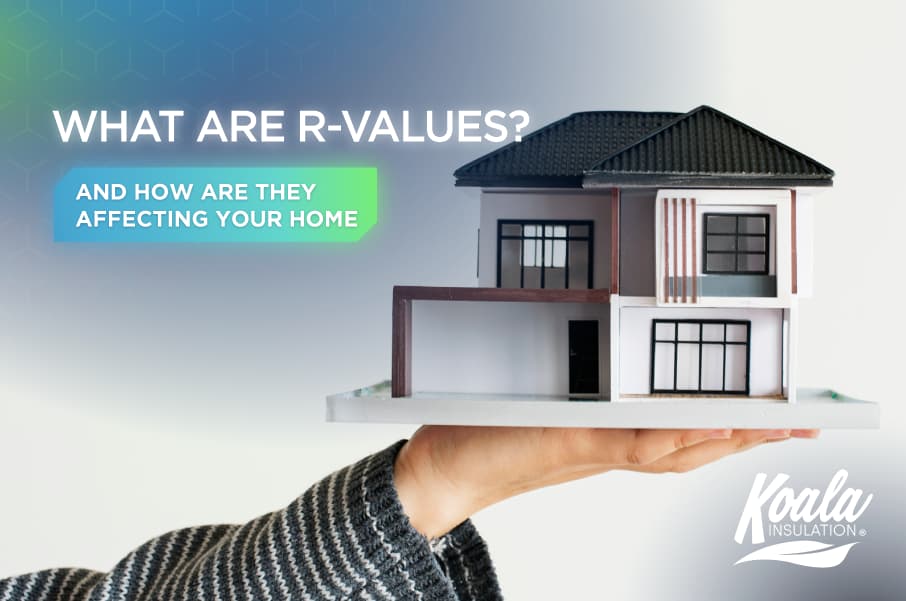 What are R-Values and How Do They Affect My Home?