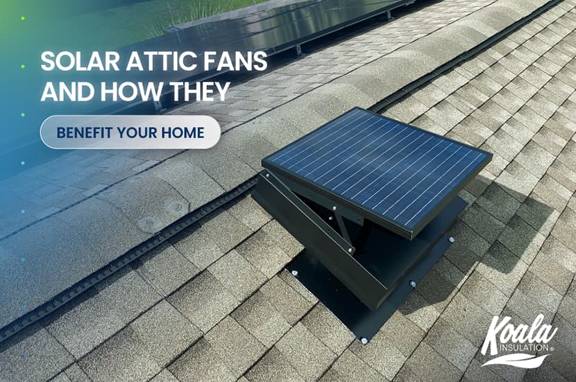 Solar Attic Fans And How They Benefit Your Home