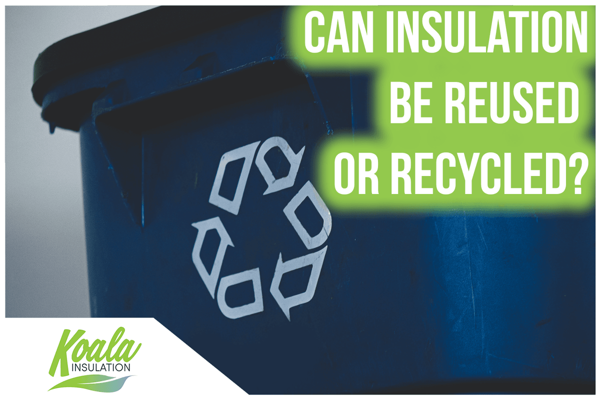 How can Insulation from Orlando be Recycled or Reused?