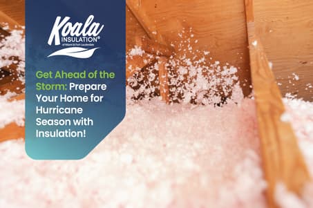 Get Ahead of Storm Season with Insulation