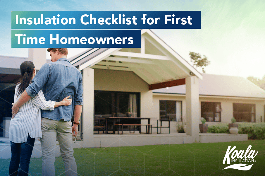 Insulation Checklist for First Time Home-Owners