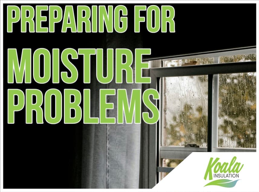 What To Do About Wet Insulation & Moisture Problems