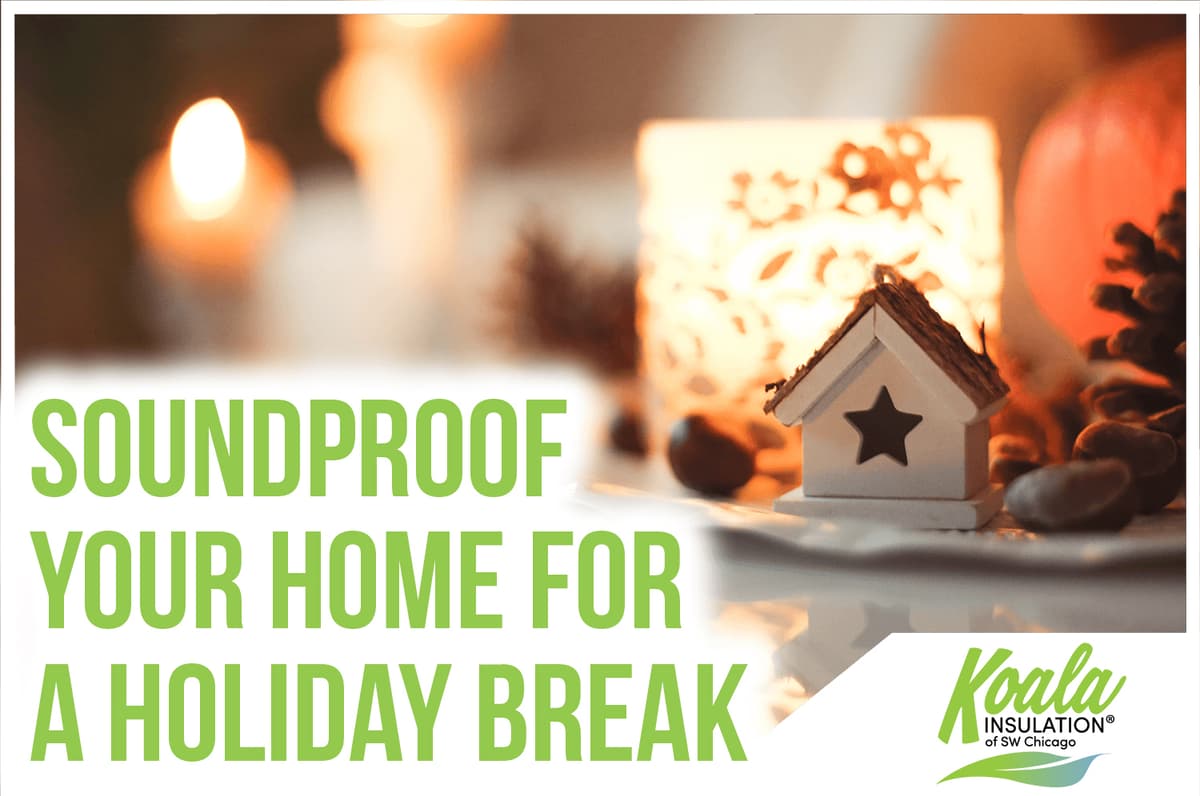 Insulation Improves Soundproofing: A Welcome Break from Holiday Tunes