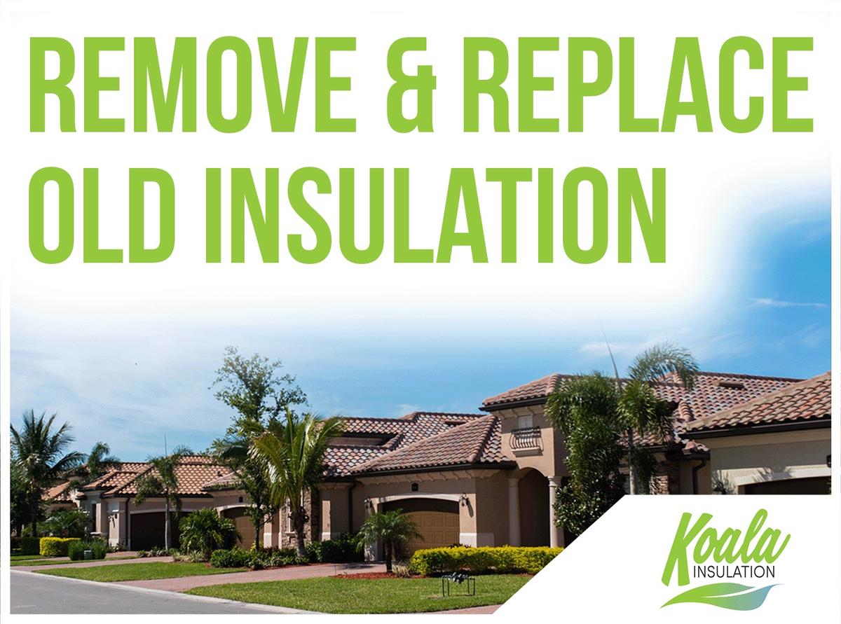 Remove and Replace Old Insulation To Improve Your Southeast Texas Home