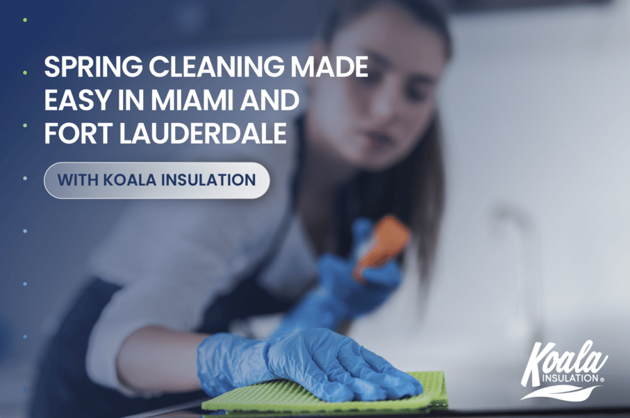 Spring cleaning made easier with Koala Insulation!