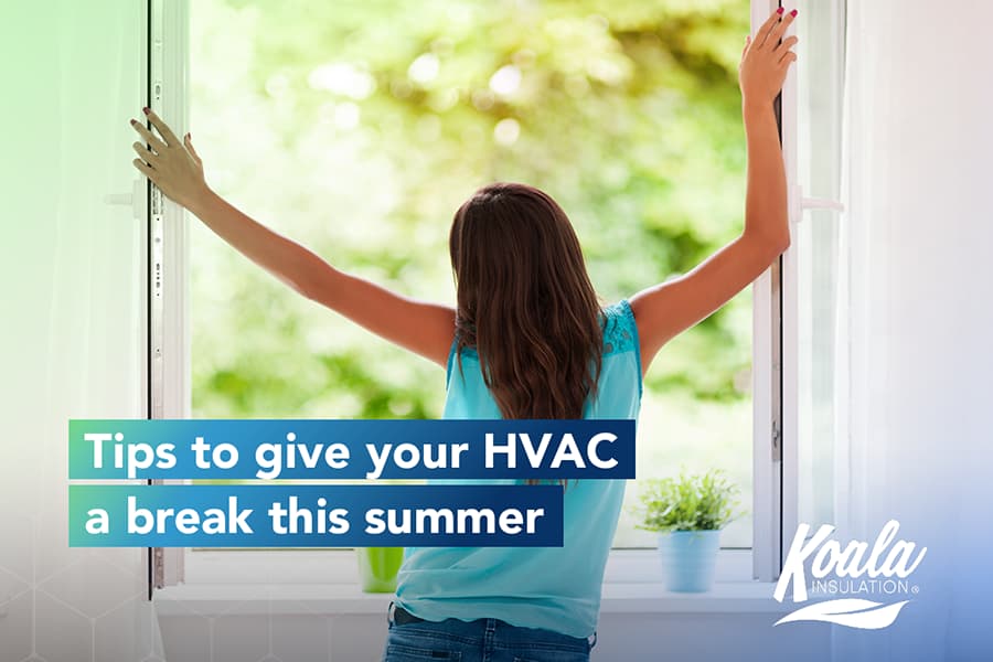 Tips to give your HVAC a break this summer